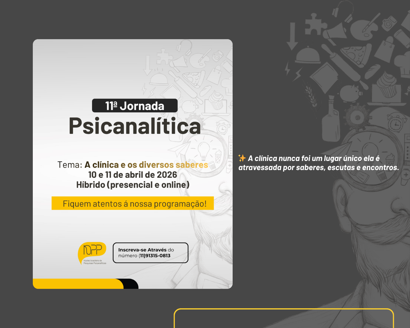 SEXUALIDADE, CULTURA E O MAL-ESTAR: O QUE A PSICANÁLISE NOS REVELA HOJE?